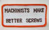 machinistsmakebetterscrews.JPG (45959 bytes)