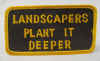 landscapersplantitdeeper.JPG (53521 bytes)